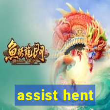 assist hent